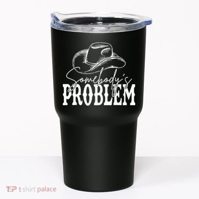 Somebody's Problem Western Country Cow Morgan Fan Tumbler