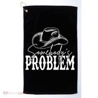 Somebody's Problem Western Country Cow Morgan Fan Golf Towel thumb 0