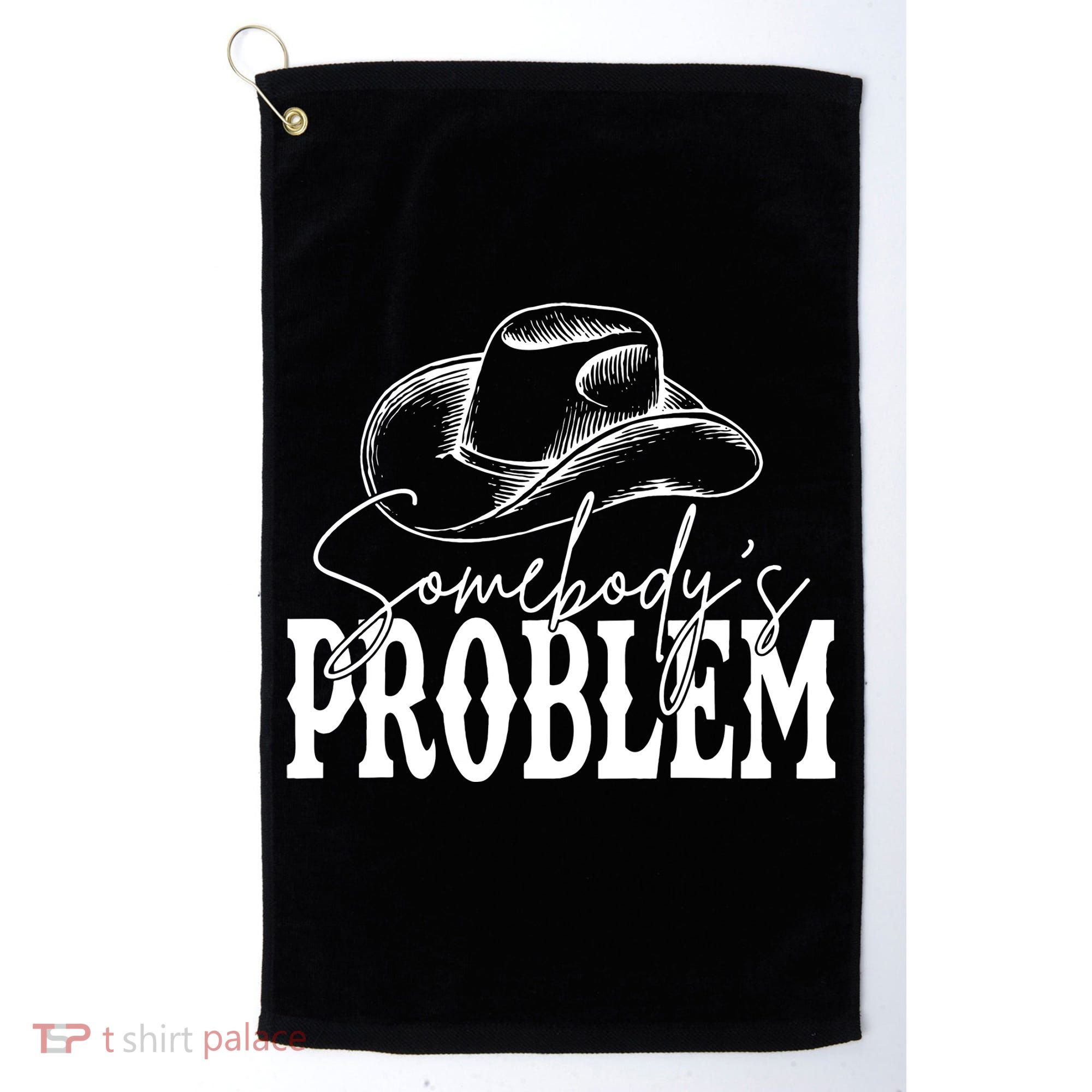 Somebody's Problem Western Country Cow Morgan Fan Golf Towel
