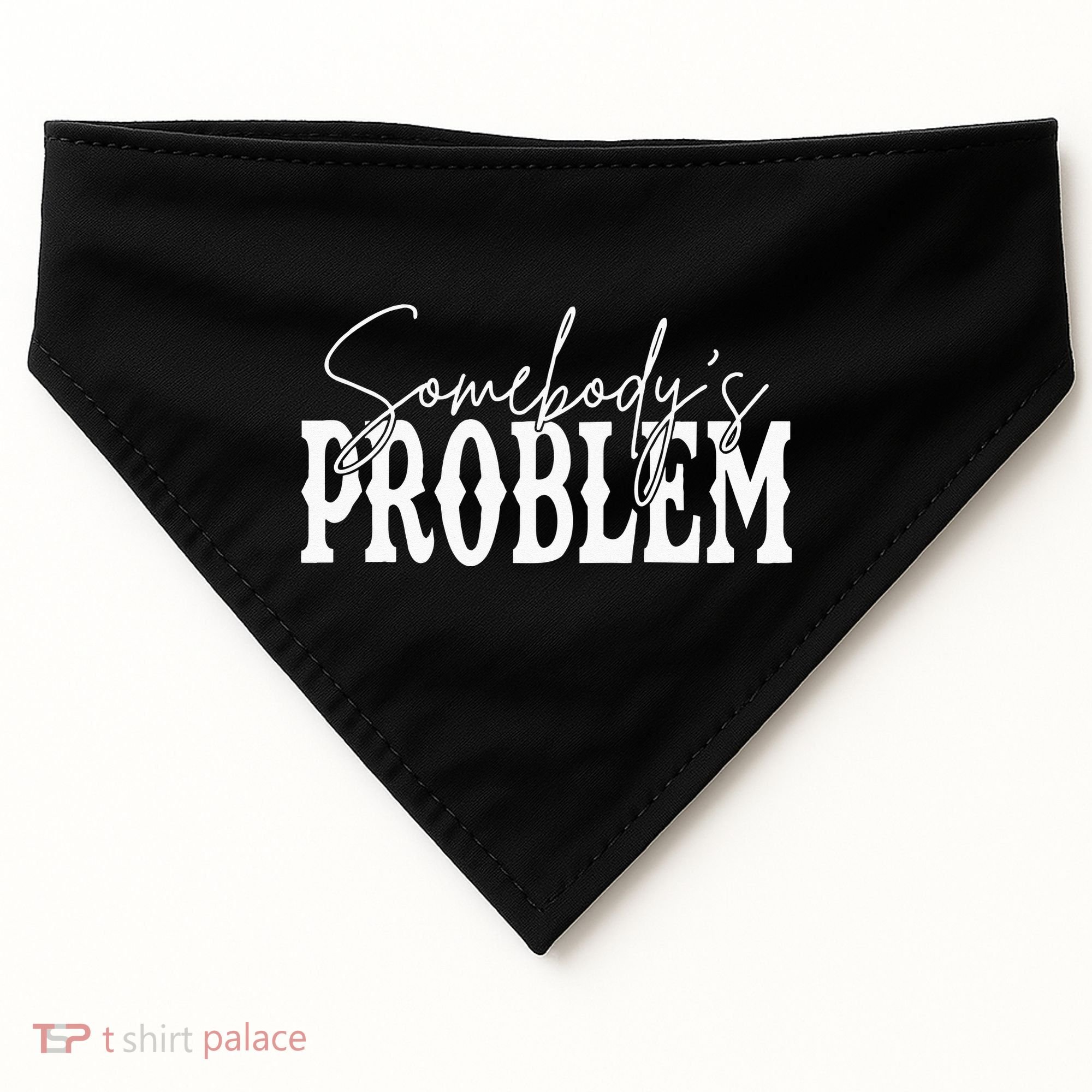 Somebodys Problem Western Country Cowboy Morgan Fan USA-Made Doggie Bandana