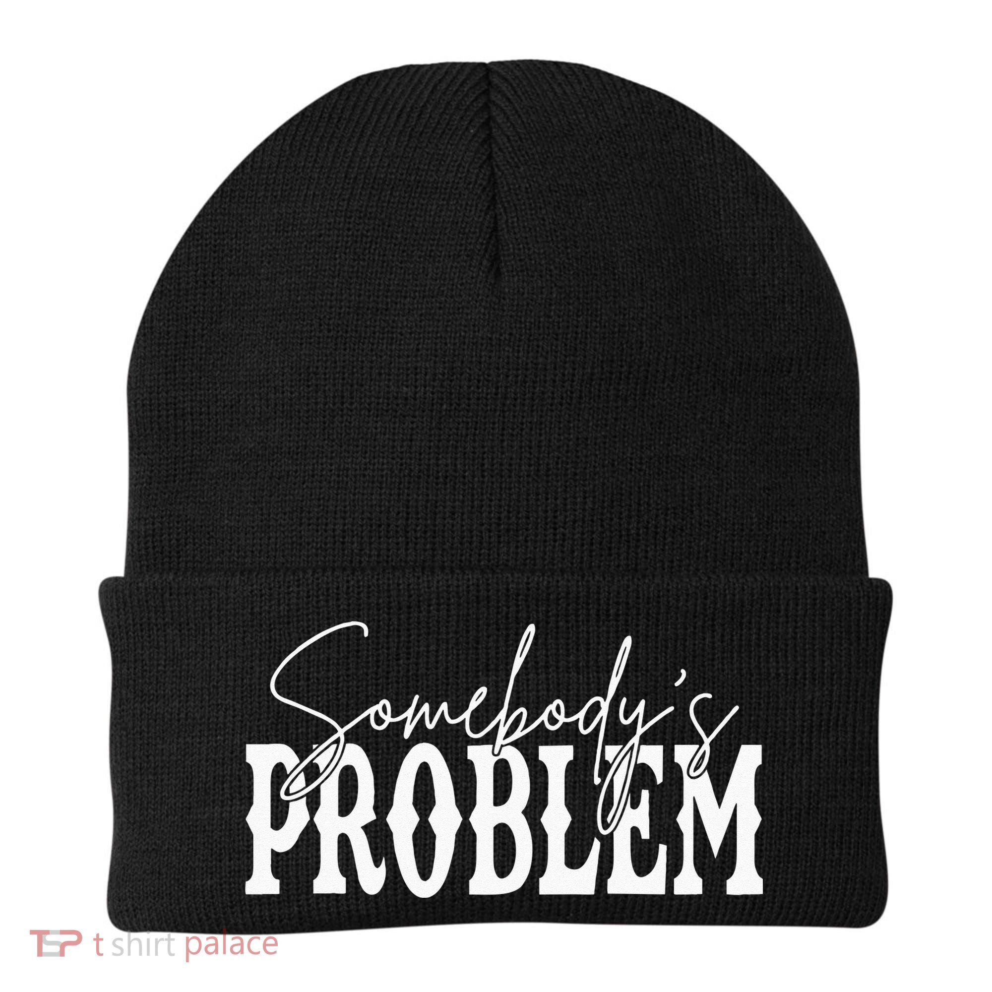 Somebodys Problem Western Country Cowboy Morgan Fan Beanie