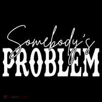 Somebodys Problem Western Country Cowboy Morgan Fan Mousepad thumb 1