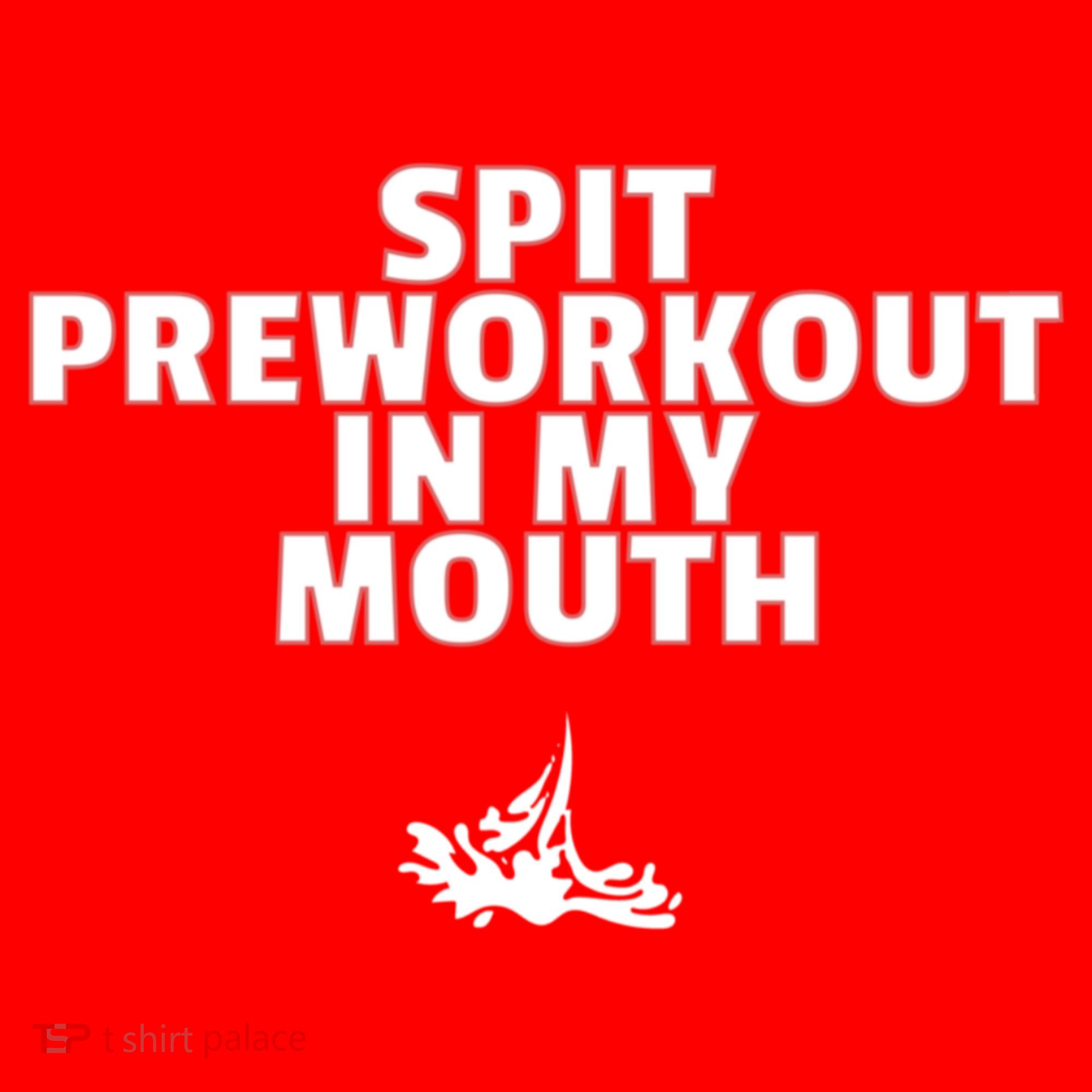 Spit Pre Workout In My Mouth Spit Preworkout In My Mouth Santa Hat