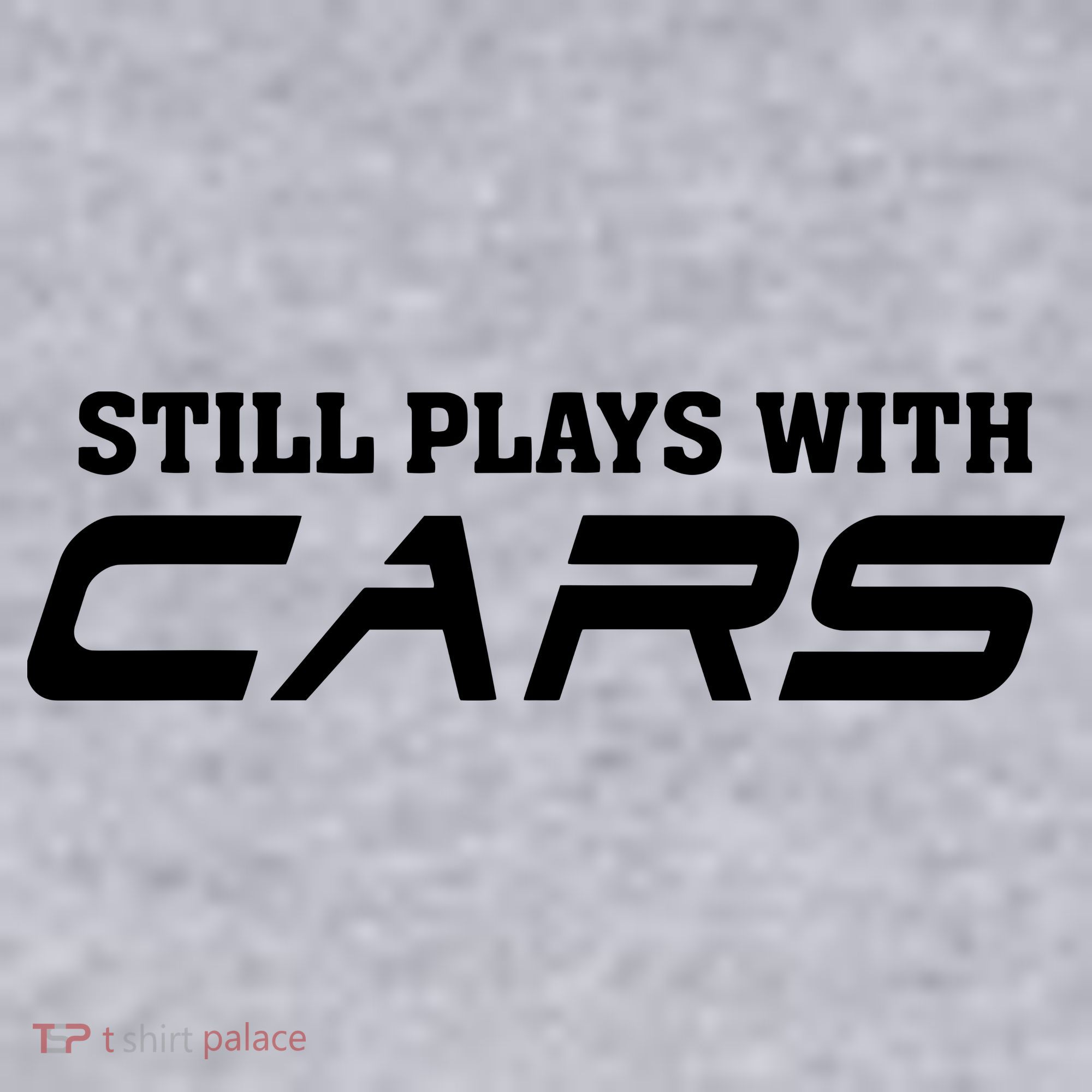 Still Plays With Cars Car Automobile Lover Mechanic Women's Racerback Cropped Tank