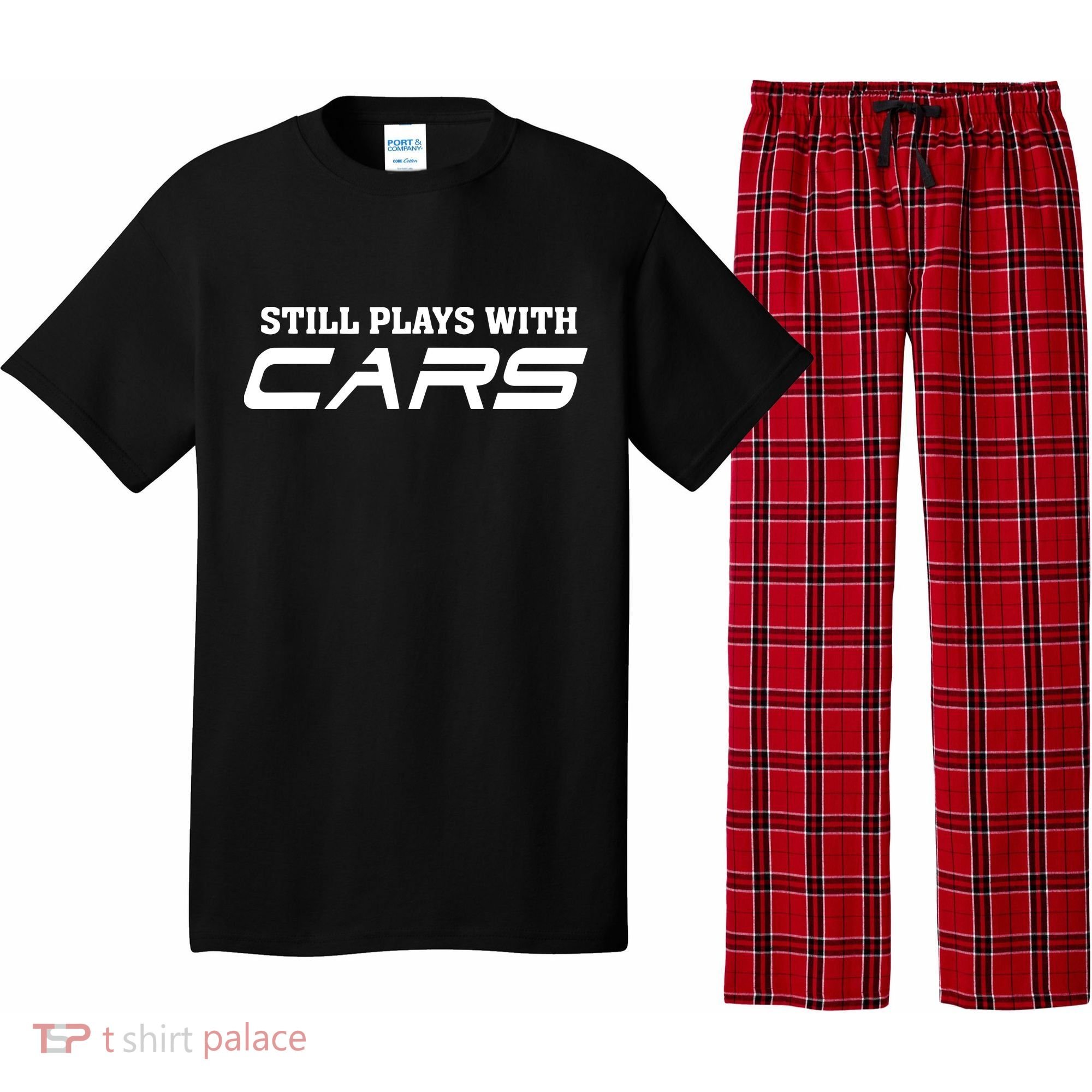 Still Plays With Cars Car Automobile Lover Mechanic Pajama Set