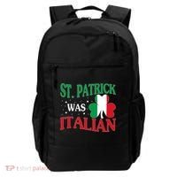 St. Patrick Was Italian Funny St patrick's day Shamrock Flag Backpack thumb 0