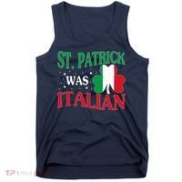 St. Patrick Was Italian Funny St patrick's day Shamrock Flag Tank Top thumb 0