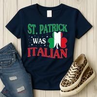 St. Patrick Was Italian Funny St patrick's day Shamrock Flag Women's T-Shirt thumb 3