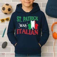 St. Patrick Was Italian Funny St patrick's day Shamrock Flag Kids Hoodie thumb 2