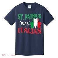 St. Patrick Was Italian Funny St patrick's day Shamrock Flag Kids T-Shirt thumb 0