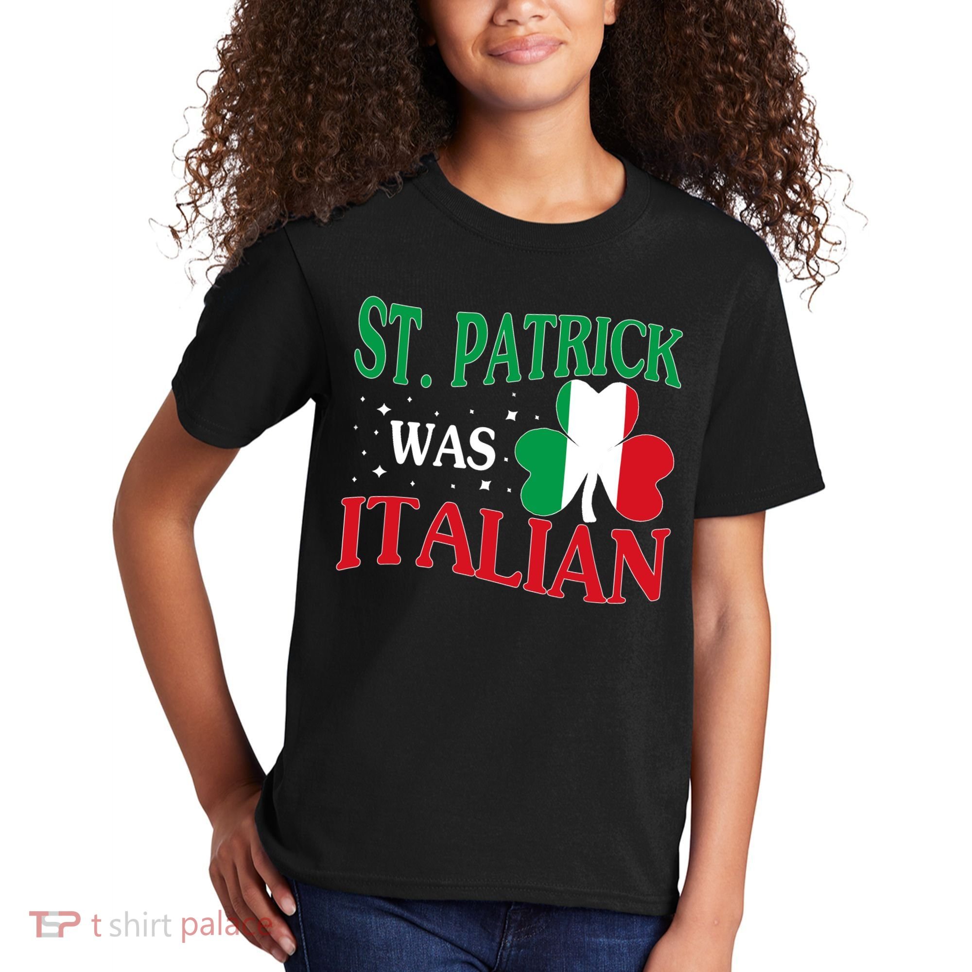 St. Patrick Was Italian Funny St patrick's day Shamrock Flag Kids T-Shirt