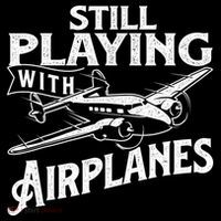Still Playing With Airplanes Aviation Lover Airline Pilot Women's Hoodie thumb 2