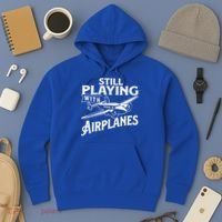 Still Playing With Airplanes Aviation Lover Airline Pilot Hoodie thumb 3