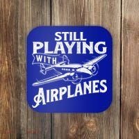 Still Playing With Airplanes Aviation Lover Airline Pilot Coaster thumb 0