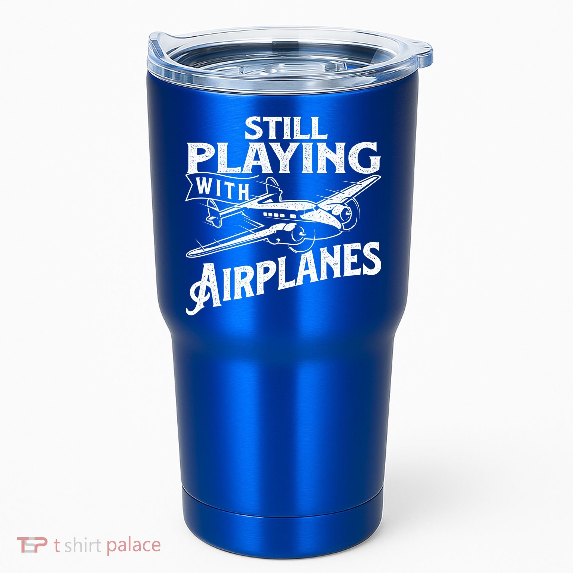 Still Playing With Airplanes Aviation Lover Airline Pilot Tumbler