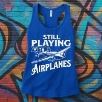 Still Playing With Airplanes Aviation Lover Airline Pilot Women's Tank Top thumb 3
