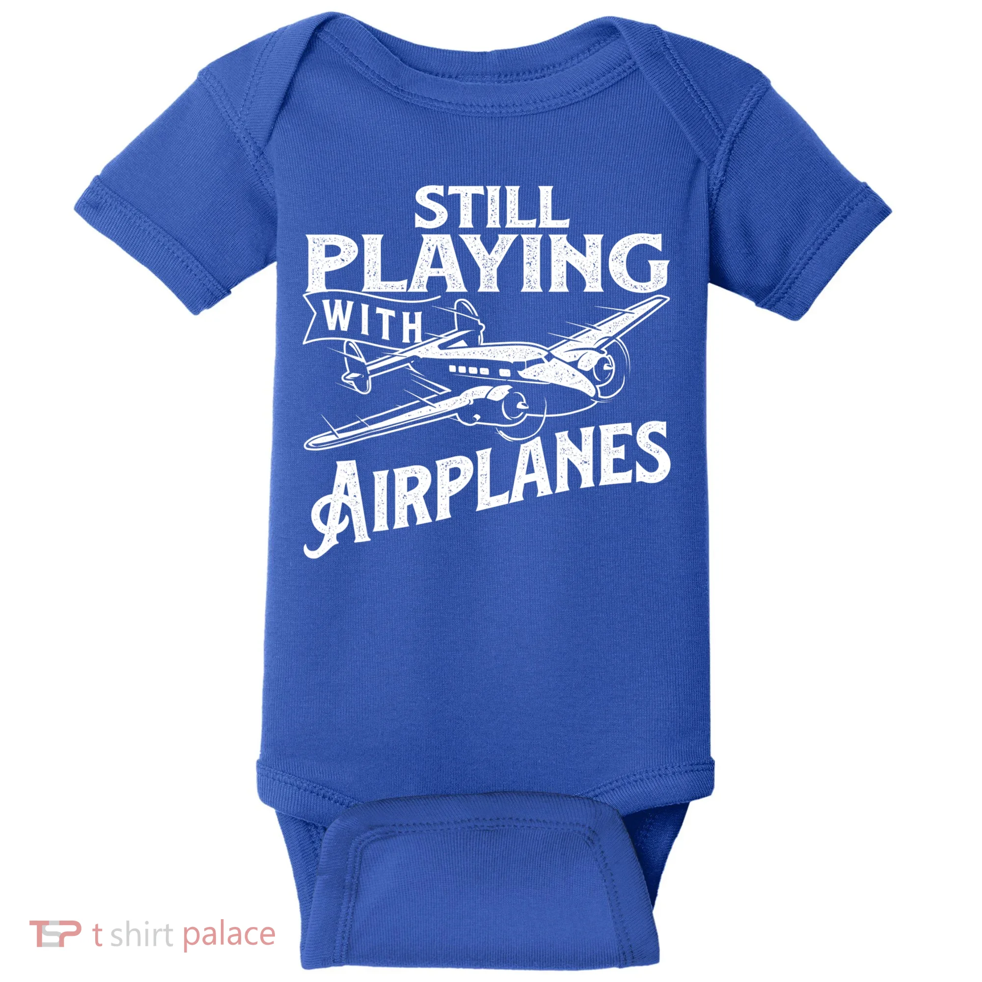 Still Playing With Airplanes Aviation Lover Airline Pilot Baby Bodysuit