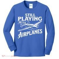 Still Playing With Airplanes Aviation Lover Airline Pilot Kids Long Sleeve Shirt thumb 0