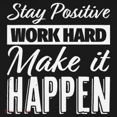 Stay Positive Work Hard Make It Happen Motivational Tank Top
