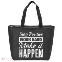 Stay Positive Work Hard Make It Happen Motivational Tote Bag thumb 0