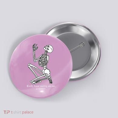 Skeleton Praying X Lord Have Mercy Sinner Gothic Blackwork Button