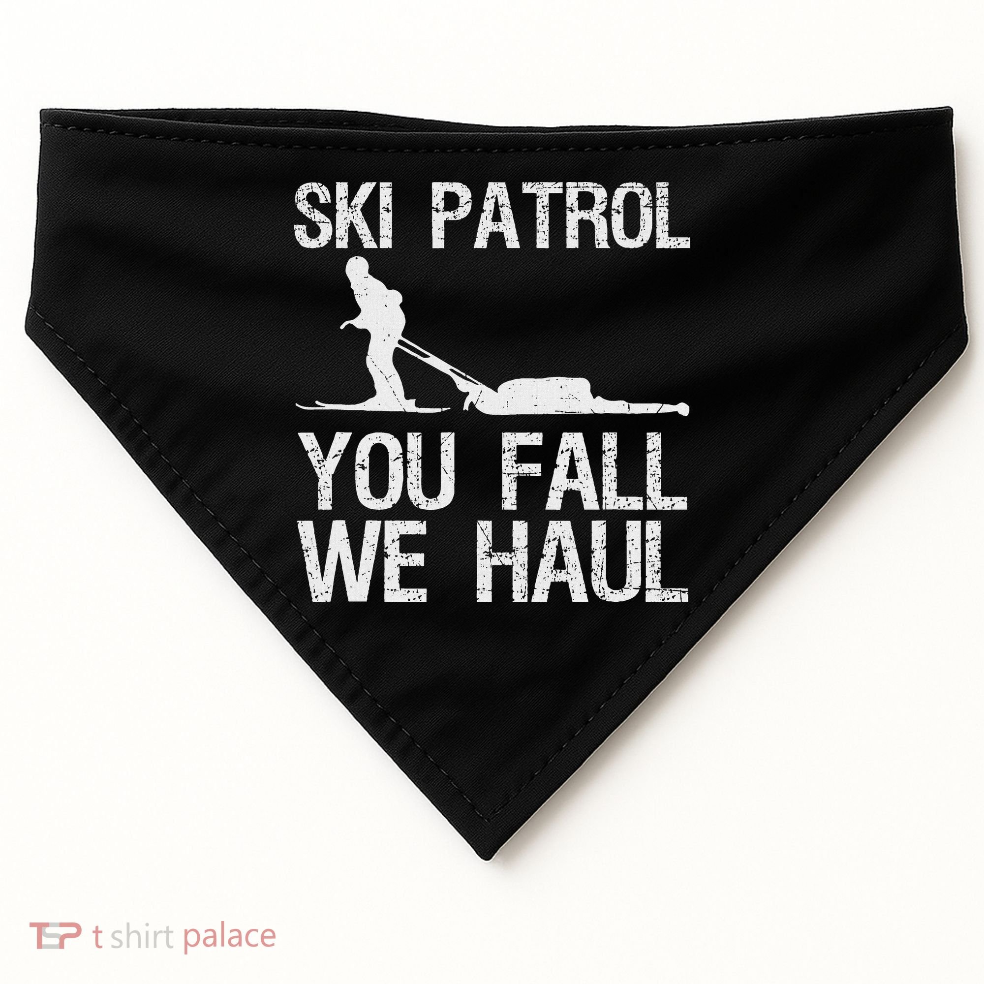 Ski Patrol You Fall We Haul Skiing Winter USA-Made Doggie Bandana