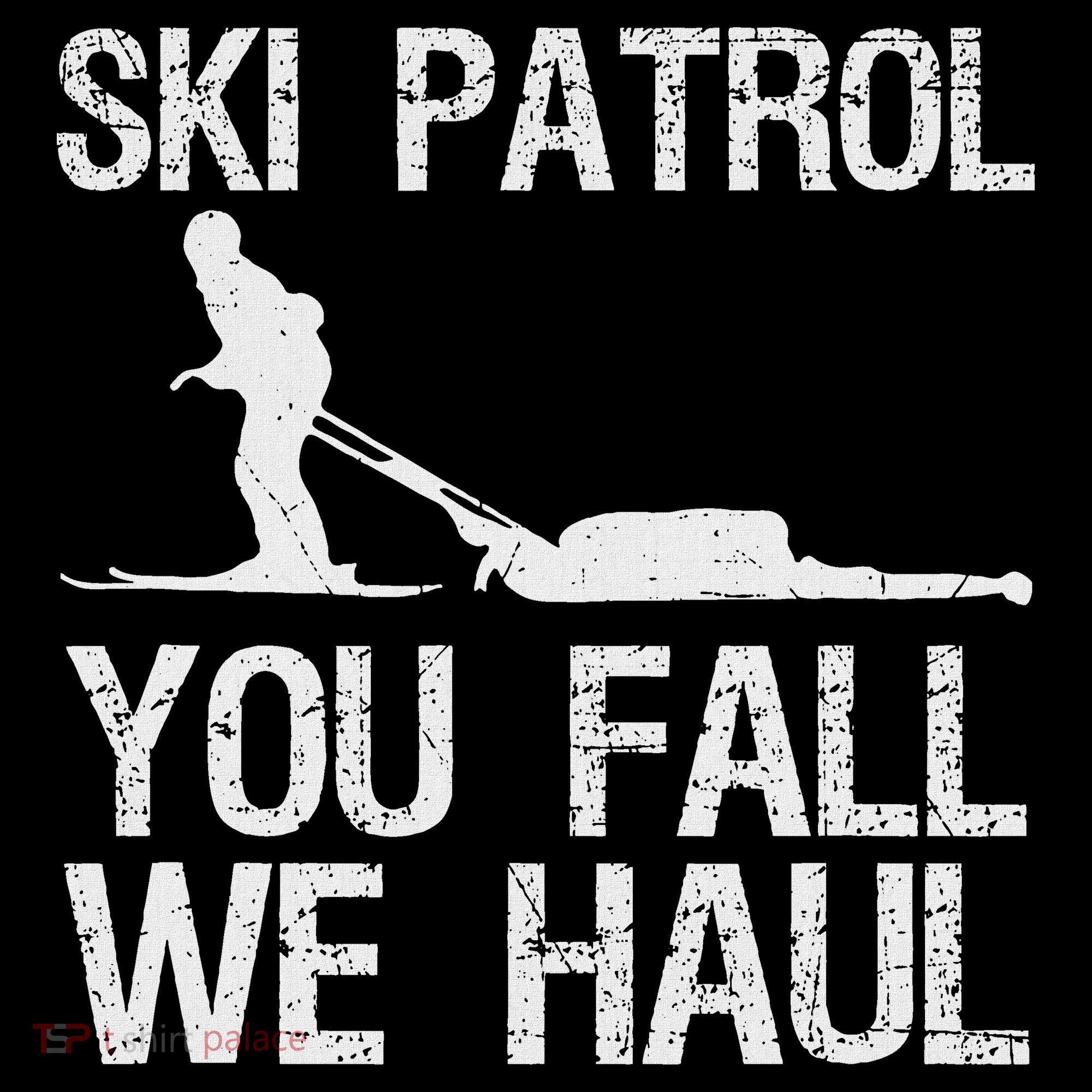 Ski Patrol You Fall We Haul Skiing Winter Women's Hoodie