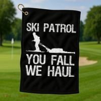 Ski Patrol You Fall We Haul Skiing Winter Golf Towel thumb 1