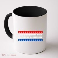 Stop Pretending Your Racism Is Patriotism Coffee Mug thumb 0