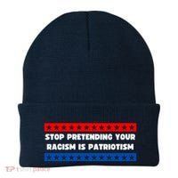 Stop Pretending Your Racism Is Patriotism Beanie thumb 0