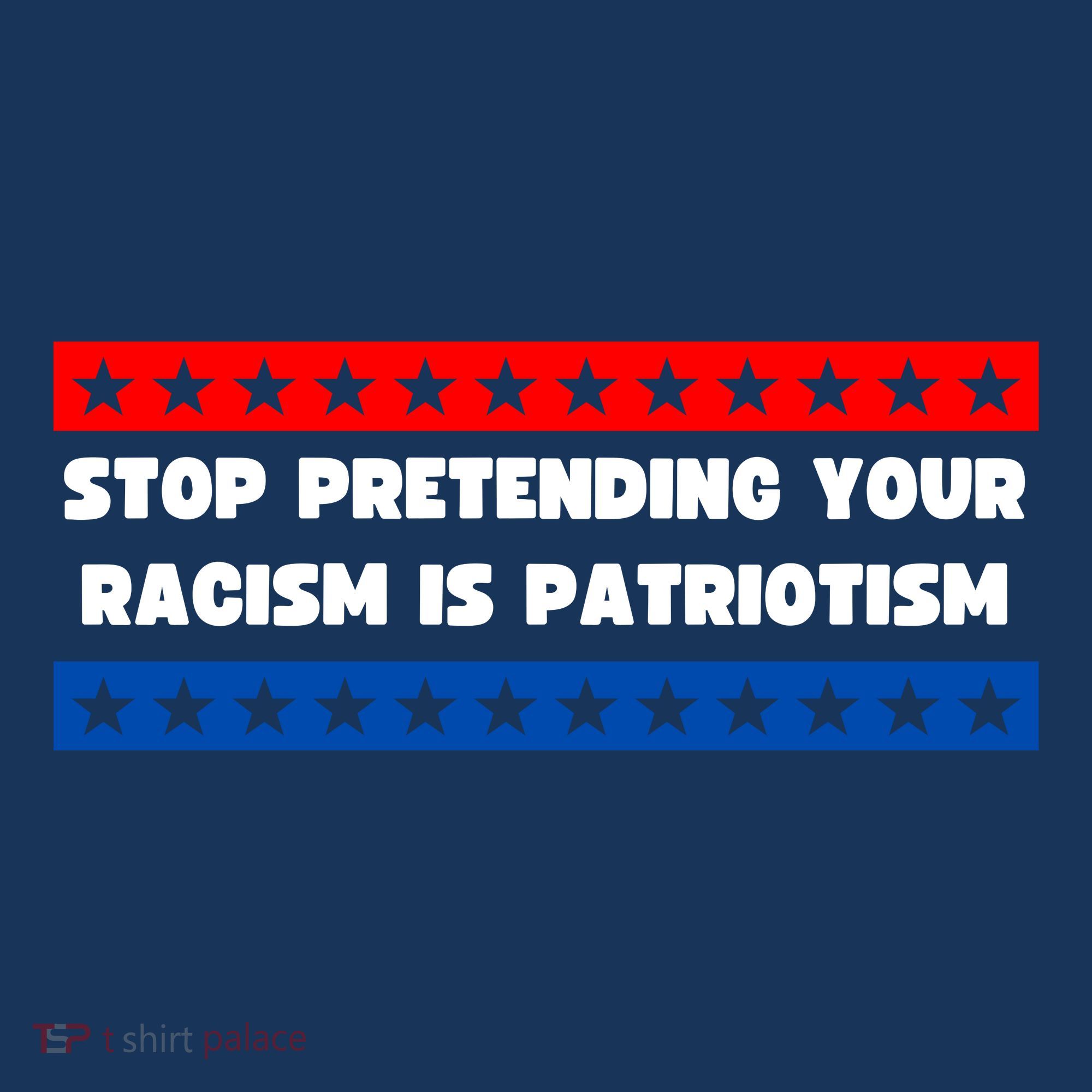 Stop Pretending Your Racism Is Patriotism Women's Hoodie