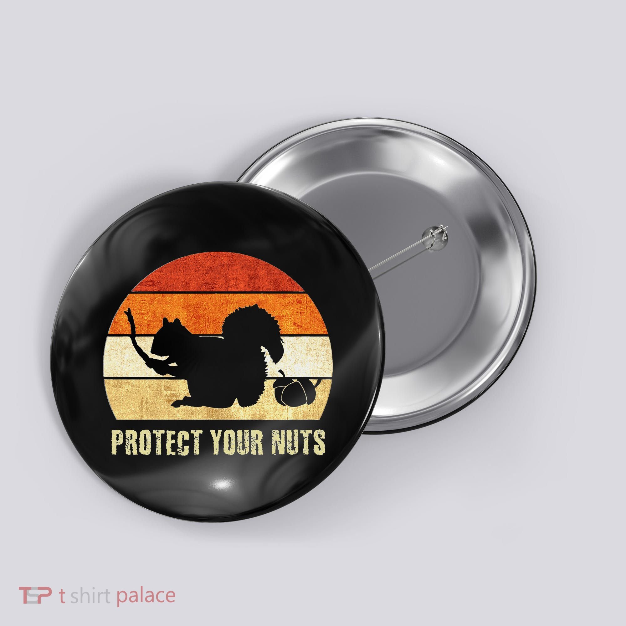 Squirrel Protect Your Nuts Forest Rodent Button
