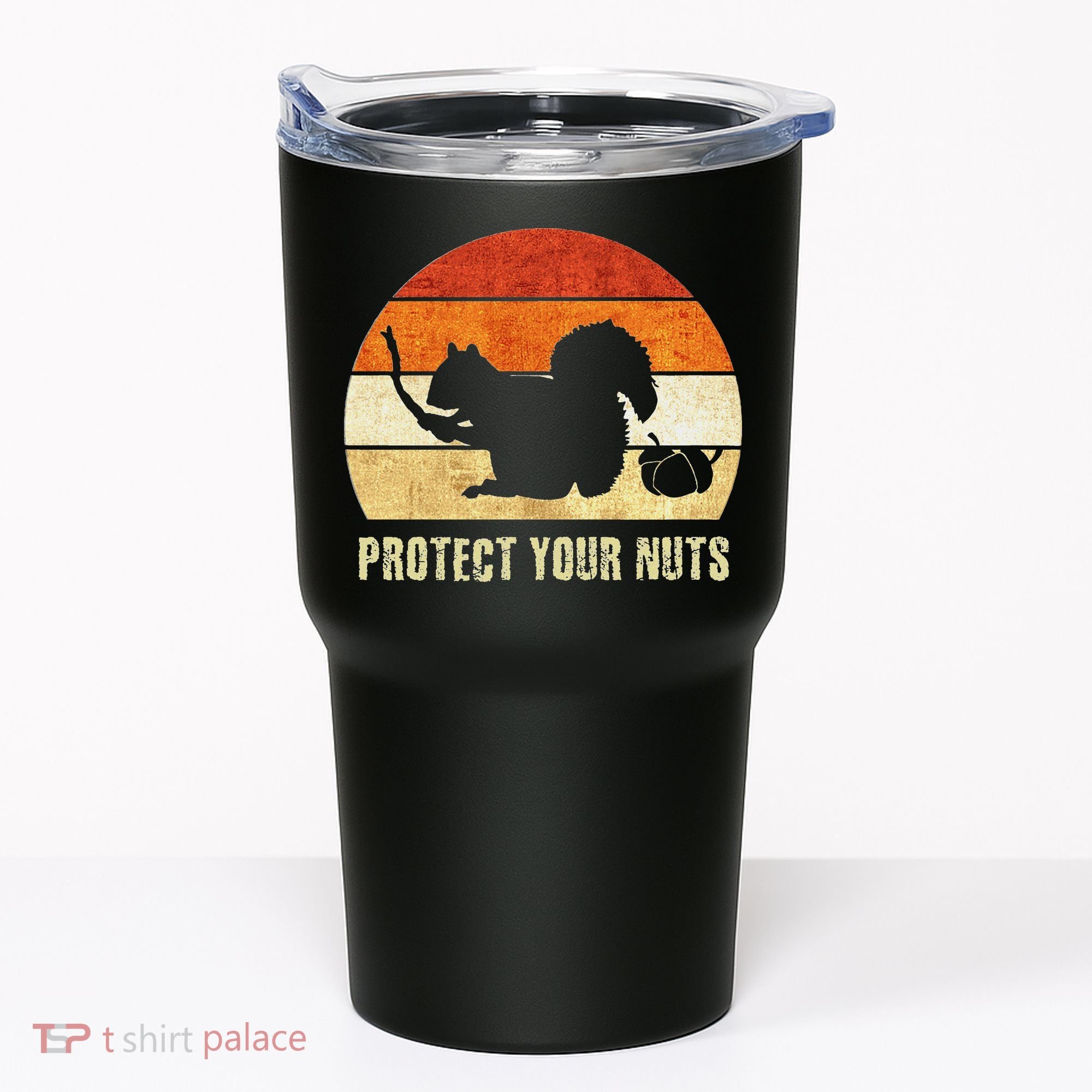 Squirrel Protect Your Nuts Forest Rodent Tumbler
