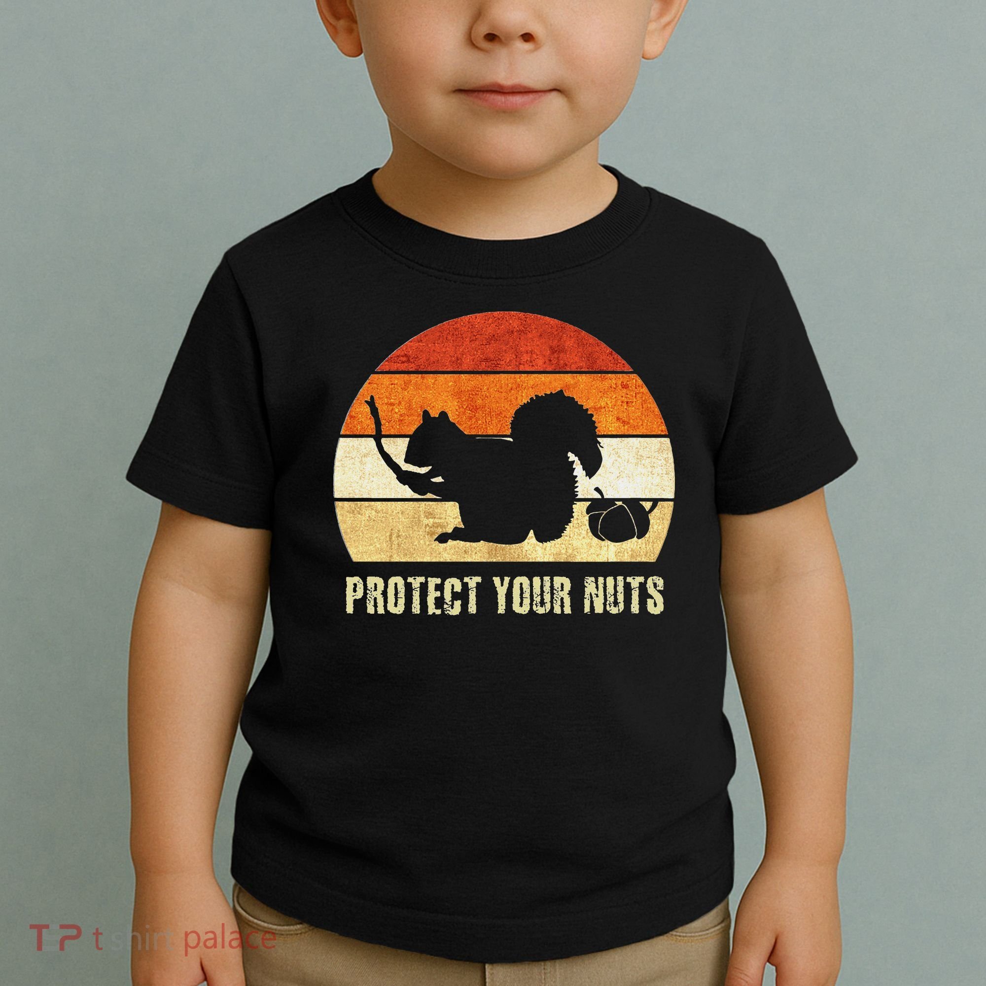 Squirrel Protect Your Nuts Forest Rodent Toddler T-Shirt