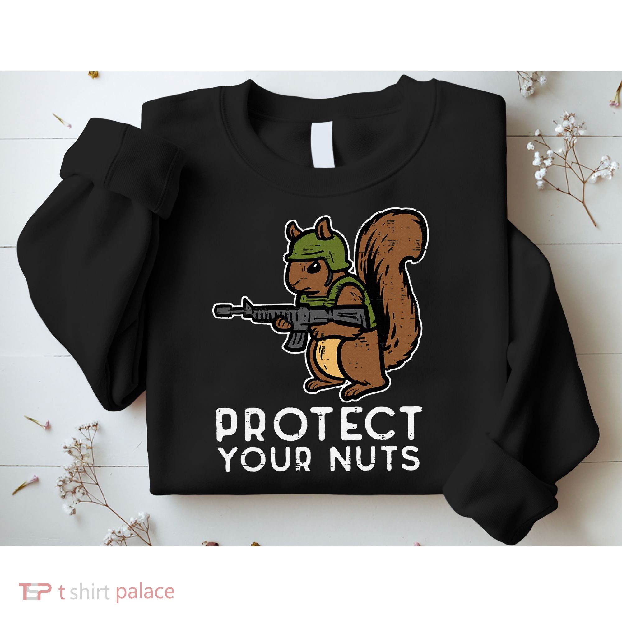 Squirrel Protect Your Nuts Funny Chipmunk Women Boy Sweatshirt