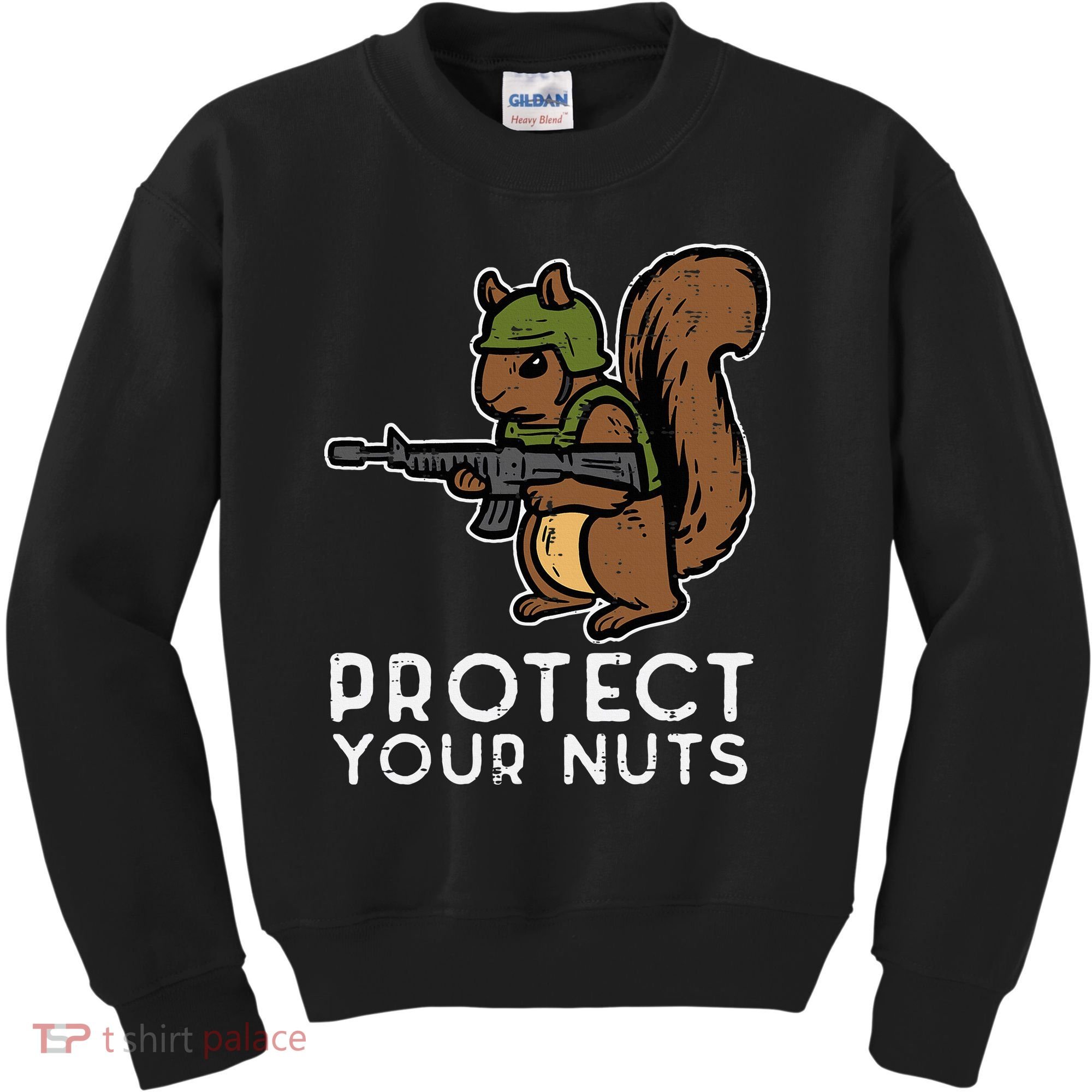 Squirrel Protect Your Nuts Funny Chipmunk Women Boy Kids Sweatshirt