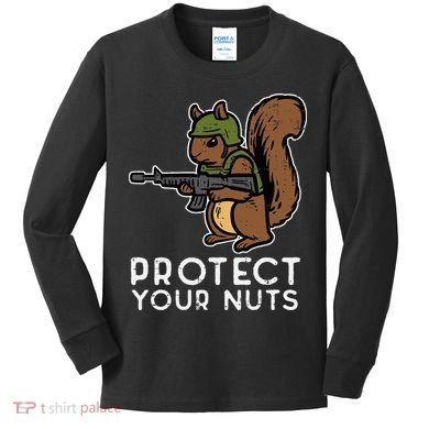 Squirrel Protect Your Nuts Funny Chipmunk Women Boy Kids Long Sleeve Shirt