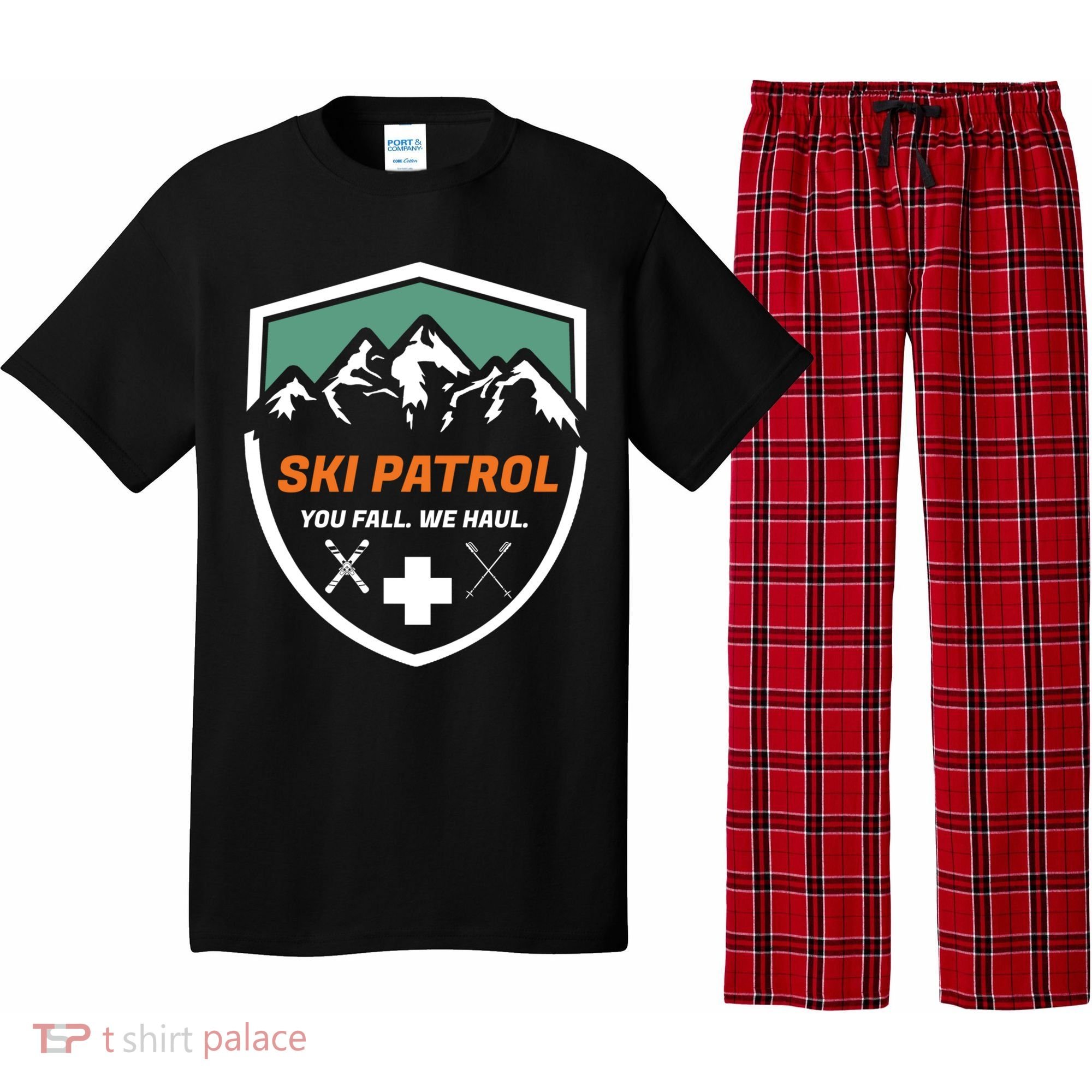 Ski Patrol You Fall We Haul Skier Assistance Skiing Apparel Meaningful Gift Pajama Set