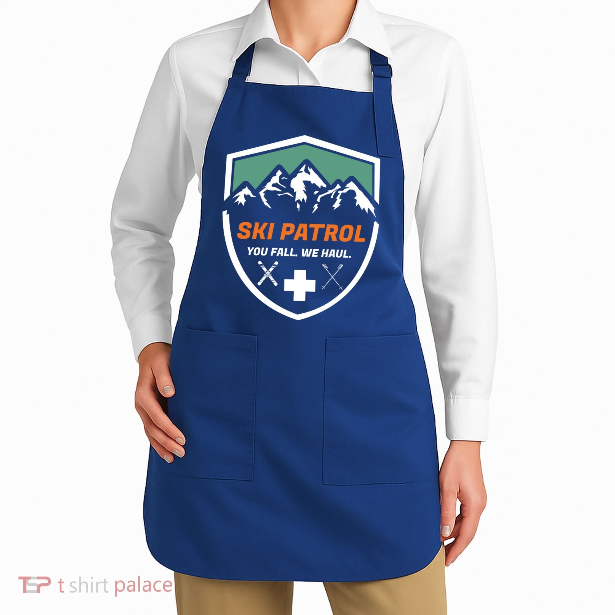 Ski Patrol You Fall We Haul Skier Assistance Skiing Apparel Meaningful Gift Apron