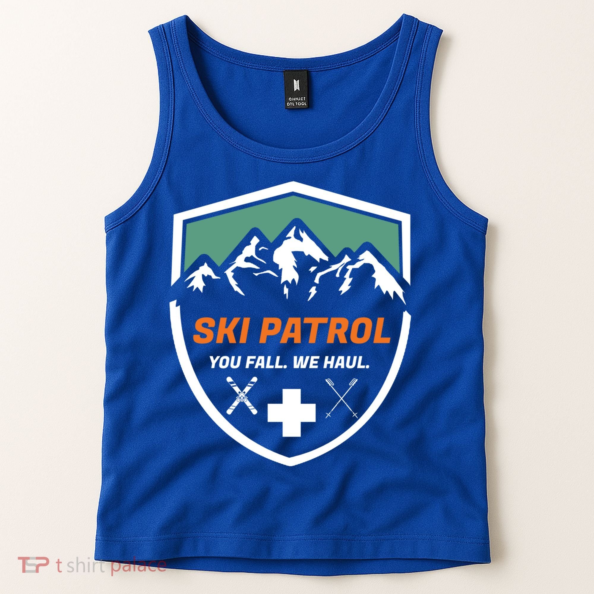 Ski Patrol You Fall We Haul Skier Assistance Skiing Apparel Meaningful Gift Tank Top