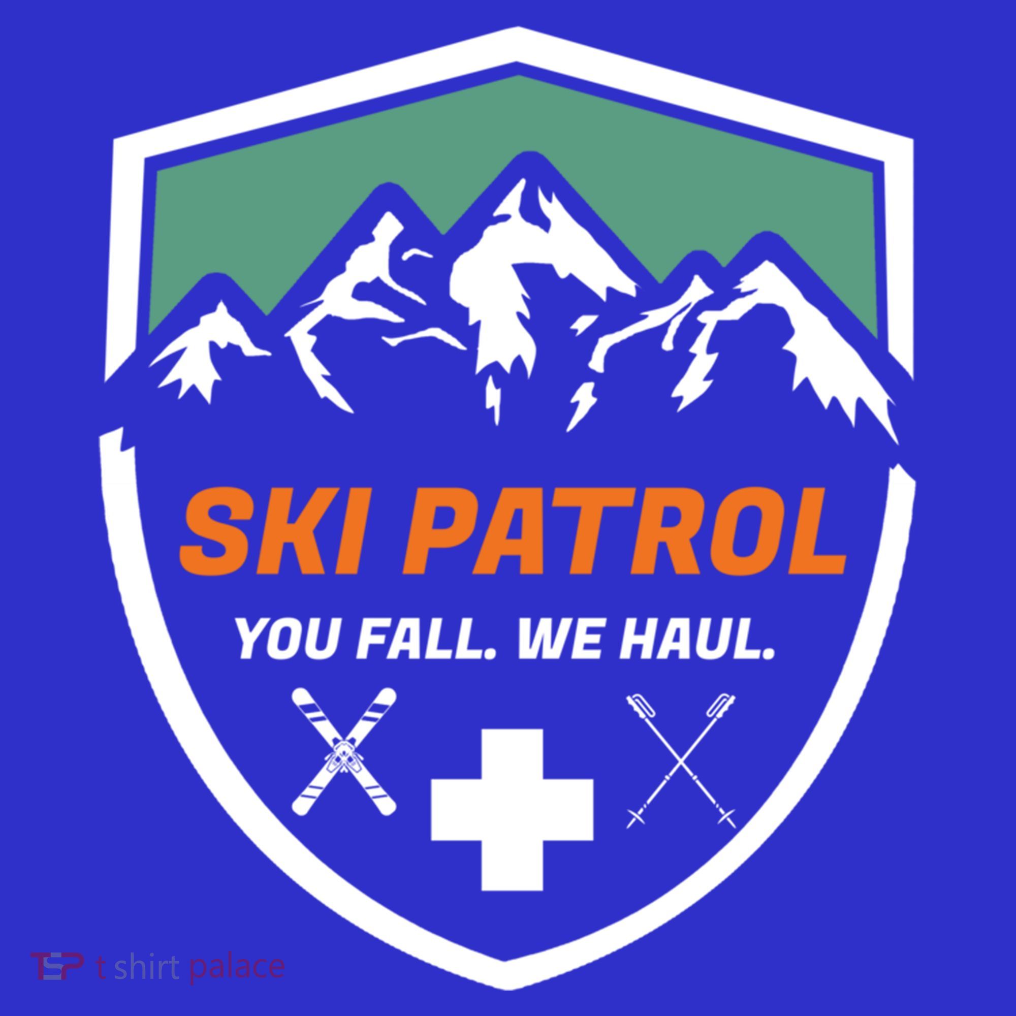 Ski Patrol You Fall We Haul Skier Assistance Skiing Apparel Meaningful Gift Women's T-Shirt