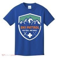 Ski Patrol You Fall We Haul Skier Assistance Skiing Apparel Meaningful Gift Kids T-Shirt thumb 0