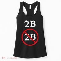 Shakespeare Quote 2b Or Not To Be Hamlet Women's Tank Top thumb 0
