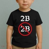 Shakespeare Quote 2b Or Not To Be Hamlet Toddler T-Shirt thumb 2