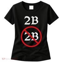 Shakespeare Quote 2b Or Not To Be Hamlet Women's T-Shirt thumb 0