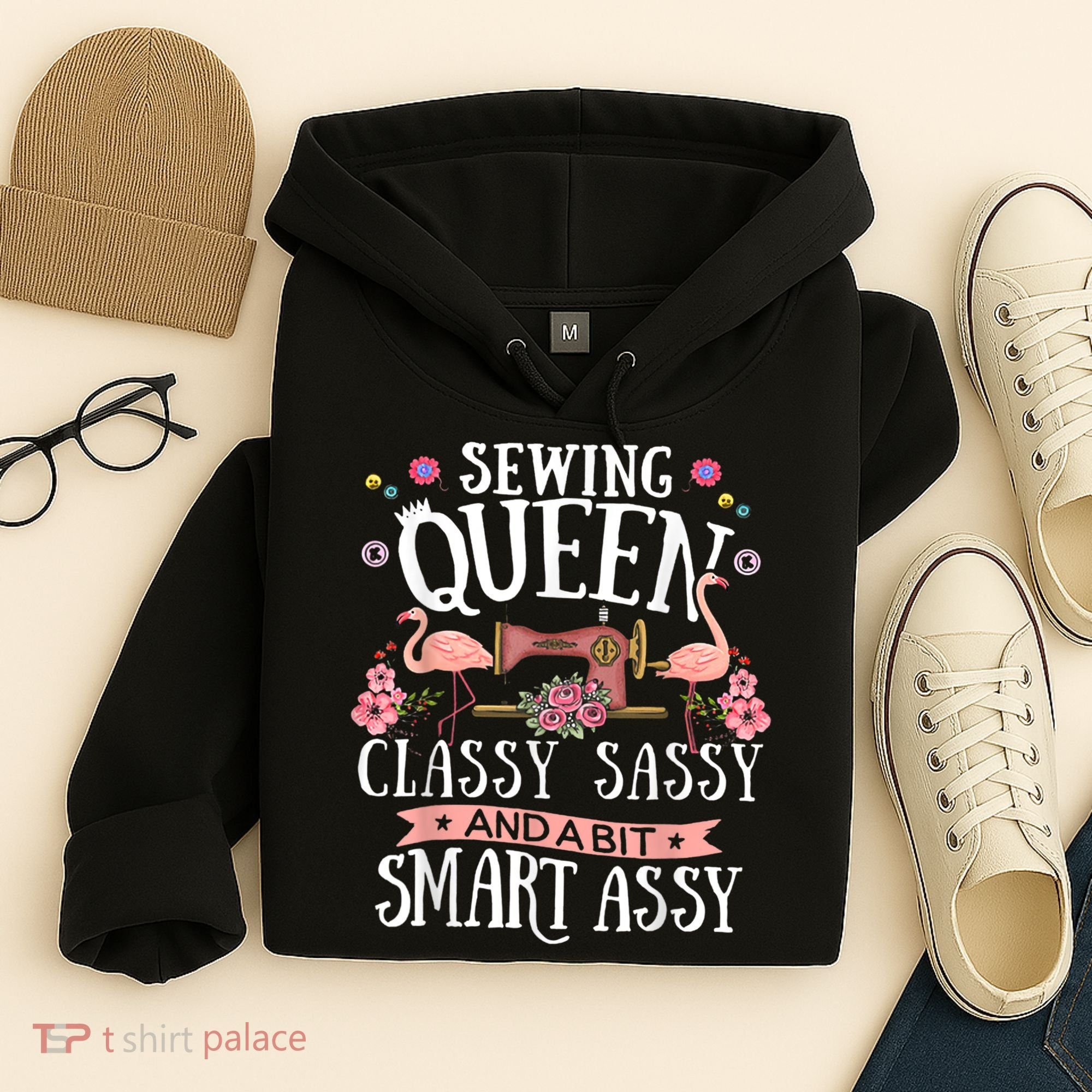Sewing Queen Classy Sassy And A Bit Smart Assy Sewer Hoodie