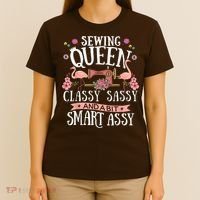 Sewing Queen Classy Sassy And A Bit Smart Assy Sewer T-Shirt thumb 4