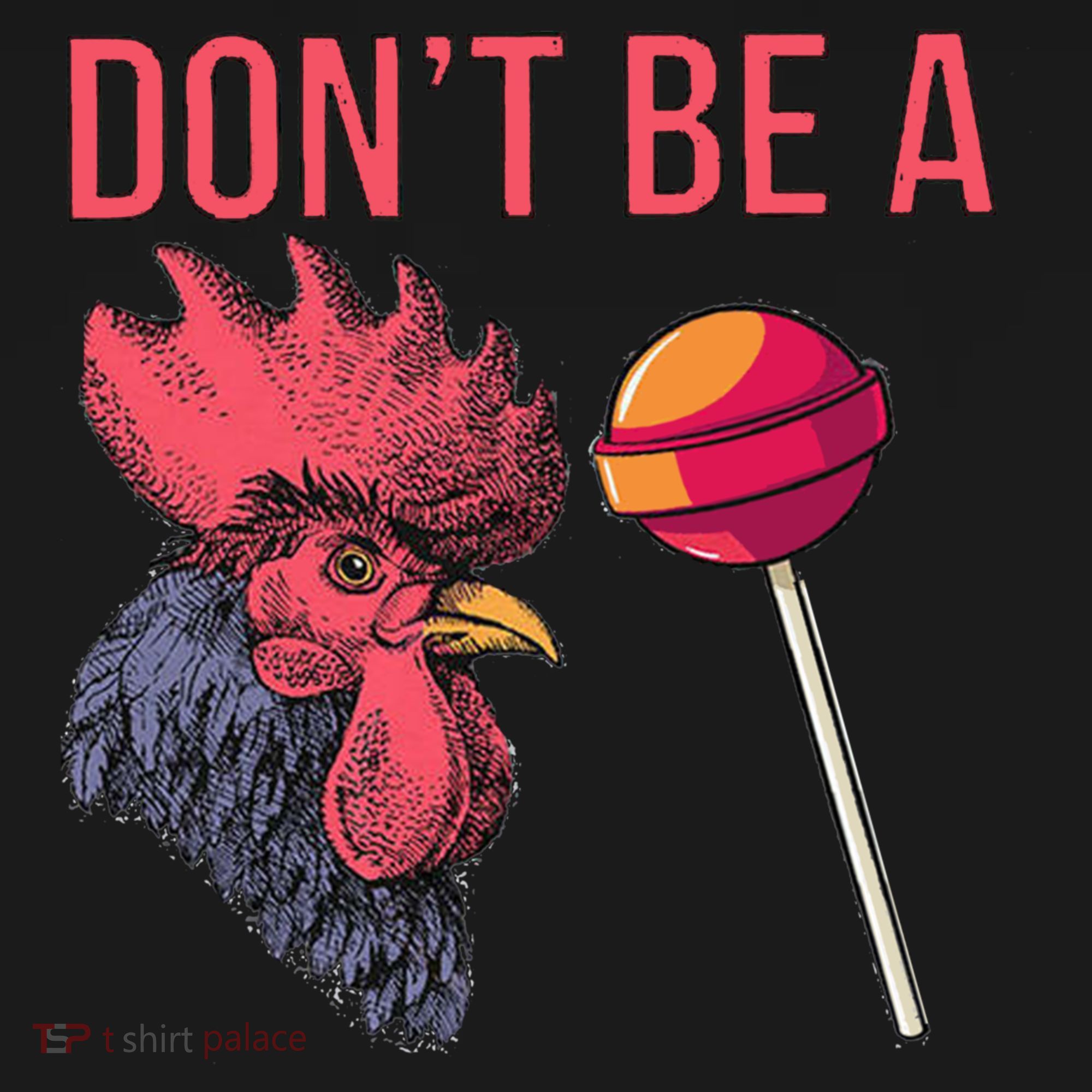 Sarcastic Quote Don't Be A Cock Sucker Funny Humoristic Gift Doggie Tank