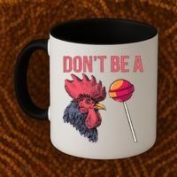Sarcastic Quote Don't Be A Cock Sucker Funny Humoristic Gift Coffee Mug thumb 2