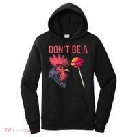 Sarcastic Quote Don't Be A Cock Sucker Funny Humoristic Gift Women's Hoodie thumb 0